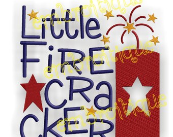 Little Firecracker 4th of July - Instant Download- Machine Embroidery Design File