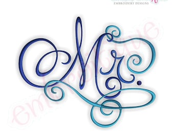 Mr. Calligraphy Script Embroidery Design- Instant Email Delivery Download Machine embroidery design