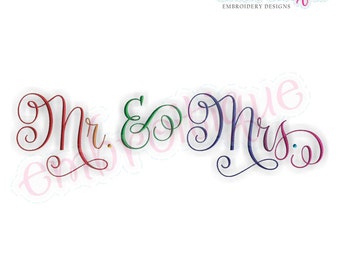 Mr. & Mrs. Calligraphy Script Embroidery Design - Perfect for Wedding Day Items and Gifts - Instant Download