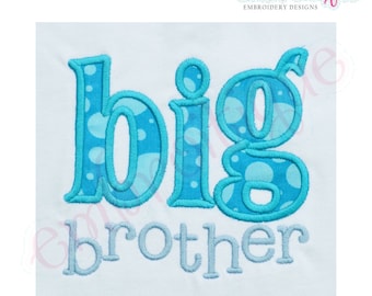 Big Brother Sibling Applique- Instant Download Machine embroidery design
