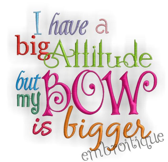 I Have a Big Attitude, But My Bow is Bigger- Instant Email Delivery D…