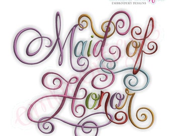 Maid of Honor Calligraphy Script- Instant Email Delivery Download Machine embroidery design