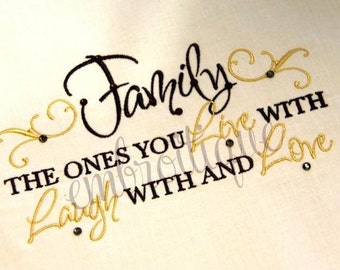 Family Live With Laugh With Love With Home Decor- Instant Email Delivery Download Machine embroidery design