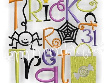May include: A colorful embroidery design featuring the words "Trick or Treat" with a spider, a spider web, and a candy bag. The design is perfect for Halloween crafts and decorations.