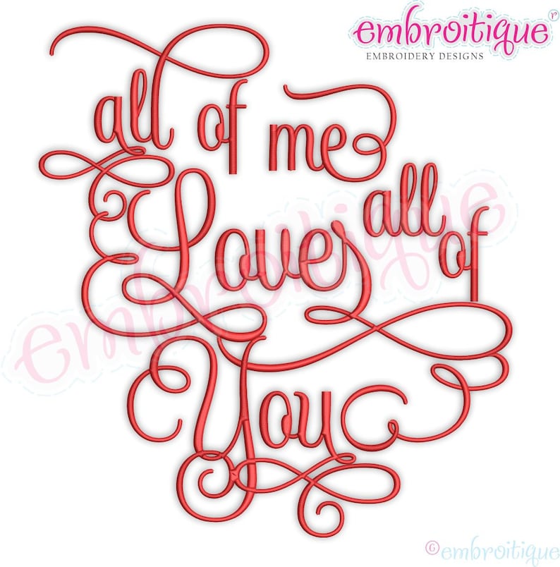 All of Me Loves All of You Valentine's Day Script Curly Swash Hand ...