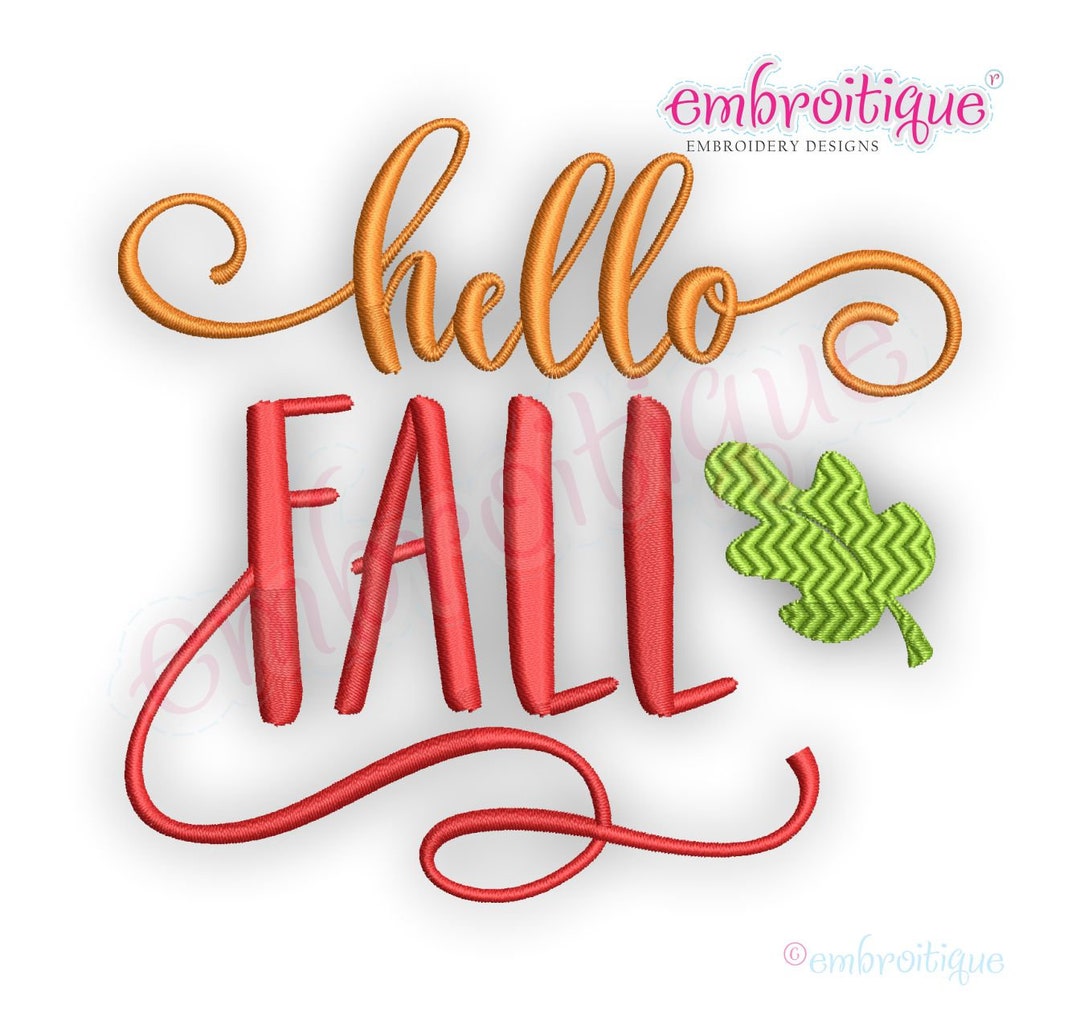Hello Fall With Leaf - Autumn - Instant Download Machine Embroidery ...