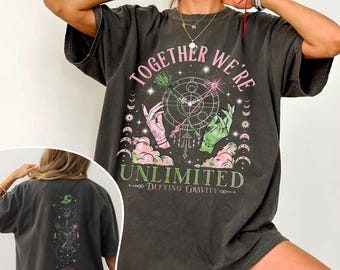 Wicked Together We’re Unlimited Comfort Colors Shirt, Defy Gravity Broomstick Magic Wand Tee, Wicked The Musical, Wizard Movie Fan Tee