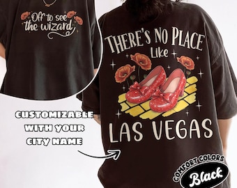Off To See The Wizard Comfort Colors Shirt, No Place Like Las Vegas Shirt, Wizard Fan Shirt Gift, Yellow Brick Road To Emerald City Shirt