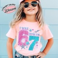 Funny 7th Birthday Shirt Comfort Colors, I Was 6 Now I’m 7 Kids Shirt, Birthday Girl Tee Youth, Gift For Alpha Kids