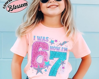 Funny 7th Birthday Shirt Comfort Colors, I Was 6 Now I’m 7 Kids Shirt, Birthday Girl Tee Youth, Gift For Alpha Kids