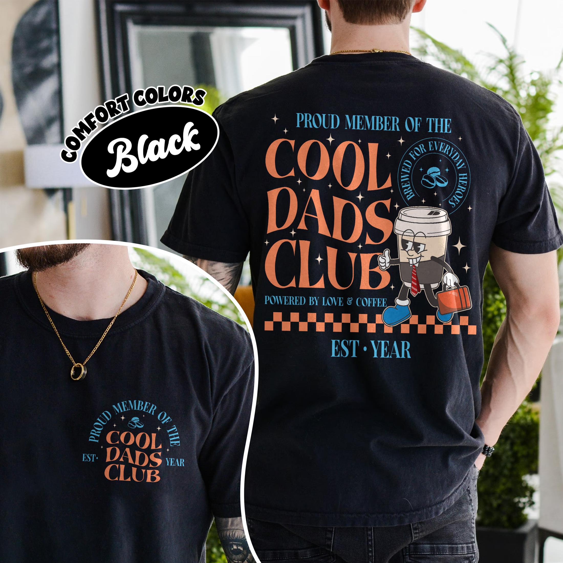 Custom Cool Dads Club Comfort Colors® Shirt, Cool Dad Tshirt, Father's ...