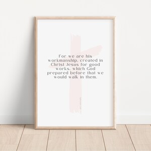 Ephesians 2:10 Print, Cross Biblical Print, Scripture Wall Art, Biblical Wall Art, Bible Verse Print, Religious Gift for Her, Religious Art