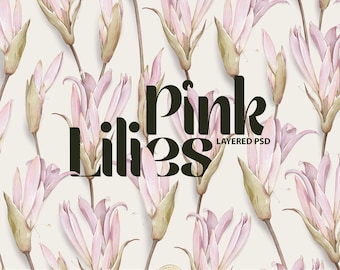 Op de afbeelding: Een digitaal patroon met lichtroze lelies met groene stelen op een crèmekleurige achtergrond. De tekst "Pink Lilies" staat in het zwart gecentreerd, met "LAYERED PSD" eronder. Een onderste balk toont "PSD/CMYK | JPG/RGB" en "300 dpi | 50,8x50,8 cm".