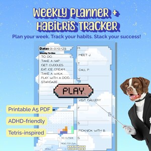 May include: A digital weekly planner and habit tracker with a blue sky background. The planner includes a to-do list, habit tracker, and a "PLAY" button. Text on the image says "Plan your week. Track your habits. Stack your success!" and "Printable A5 PDF, ADHD-friendly, Tetris-inspired."