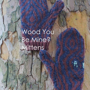 Knit mitten pattern Wood You Be Mine Mittens instant download image 1