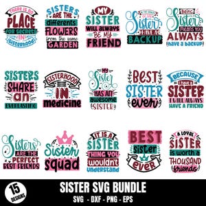 Sister Svg Bundle, Sister Bundle, Sisterhood Svg, Funny Sister Svg, Big Sister Svg, Sisters Svg, Sister Shirt Svg, Little Sister Svg, Sister