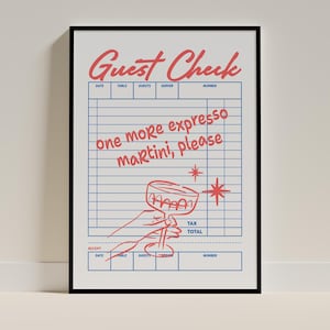 Puede incluir: Un estampado enmarcado con un diseño retro de cuenta de restaurante. El texto rojo dice "Guest Check" y "one more expresso martini, please." La imagen incluye un vaso de martini dibujado a mano y estrellas, todo en estilo vintage.