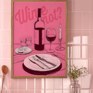 Wine not? Kitchen Wall Art Print Alcohol Print Vintage Poster Bar Cart Wall Art Bar Printable Art Wine Decor Drinks Pink Digital Download