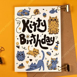 Katzen Geburtstagskarte / Kitty Birthday / Klappkarte zum Geburtstag für Katzen-Fans