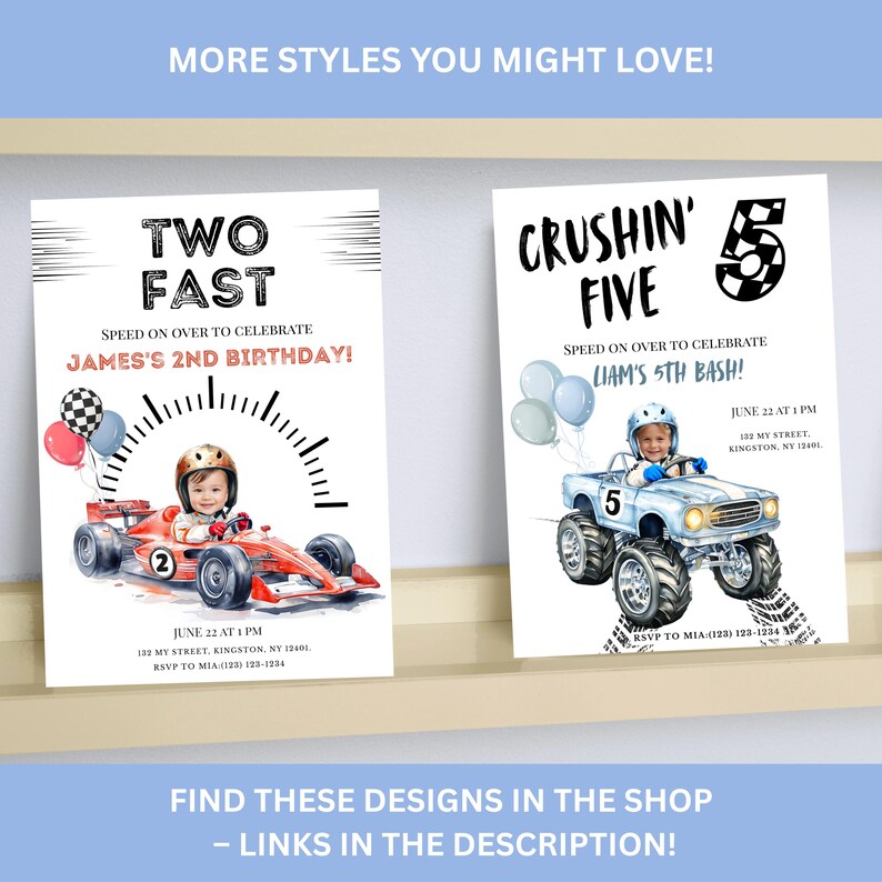 May include: Two rectangular birthday invitation cards featuring race car themes. The left card displays a red race car with a child in a helmet and the text TWO FAST. The right card shows a blue monster truck with a child and the text CRUSHIN' FIVE.