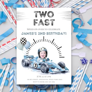 May include: A birthday invitation card featuring the text TWO FAST and JAMES'S 2ND BIRTHDAY. The design includes a child in a helmet driving a light blue race car, a speedometer graphic, balloons, and event details for June 22 at 1 PM.