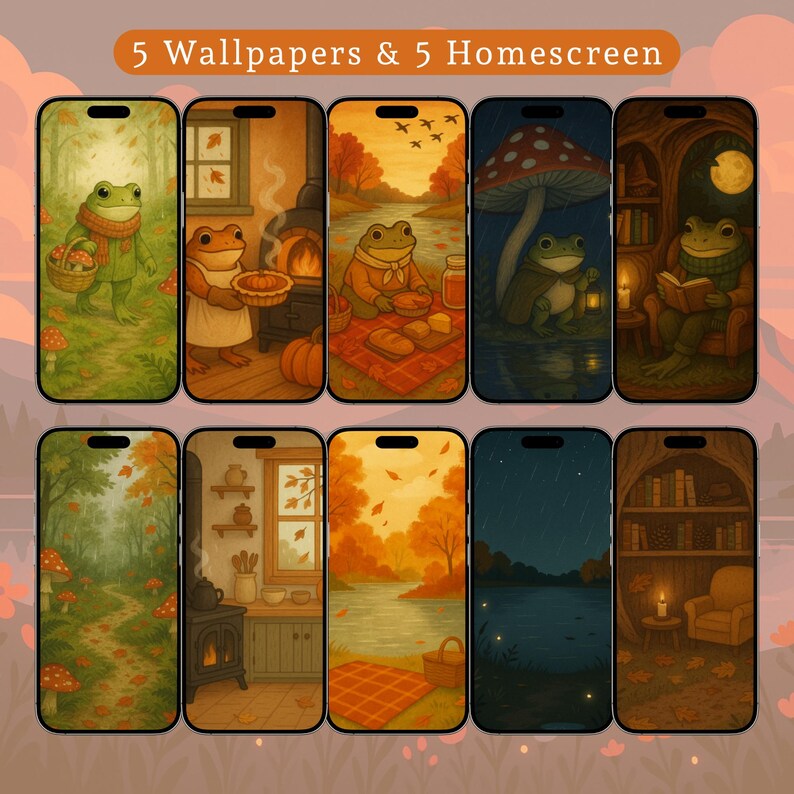 May include: A collection of ten phone wallpapers and homescreens featuring whimsical illustrations. The designs showcase frogs in autumnal settings, including forests, kitchens, and lakeside picnics. The text at the top reads "5 Wallpapers & 5 Homescreen."