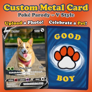 Custom Metal Pet Card - Poke Parody V Style  - Customizable for any Person, Pet, or Occasion - Quick Processing Time!