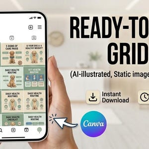May include: A smartphone displays a grid of illustrated social media posts about dog health, with text including "Toxic Foods," "Daily Health Routines," and "Vet Health Routine." The image also features the words "Ready-to-Post Grids."