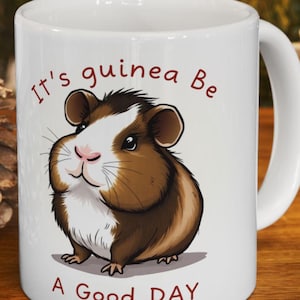 Taza de cerámica con frase "Be A Good Day" (conejillo de indias), 325 ml y 433 ml. Ideal para dueños de mascotas, regalos, ambiente acogedor, cumpleaños, agradecimiento y escuela.
