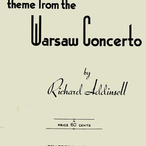 Puede incluir: Texto en blanco y negro sobre un fondo verde claro. El texto dice "theme from the Warsaw Concerto by Richard Addinsell". Debajo del texto está "PRICE 60 CENTS" y la información del editor: "CHAPPELL & Co., Inc. RKO BUILDING - ROCKEFELLER CENTER NEW YORK, N.Y. PRINTED IN U.S.A."