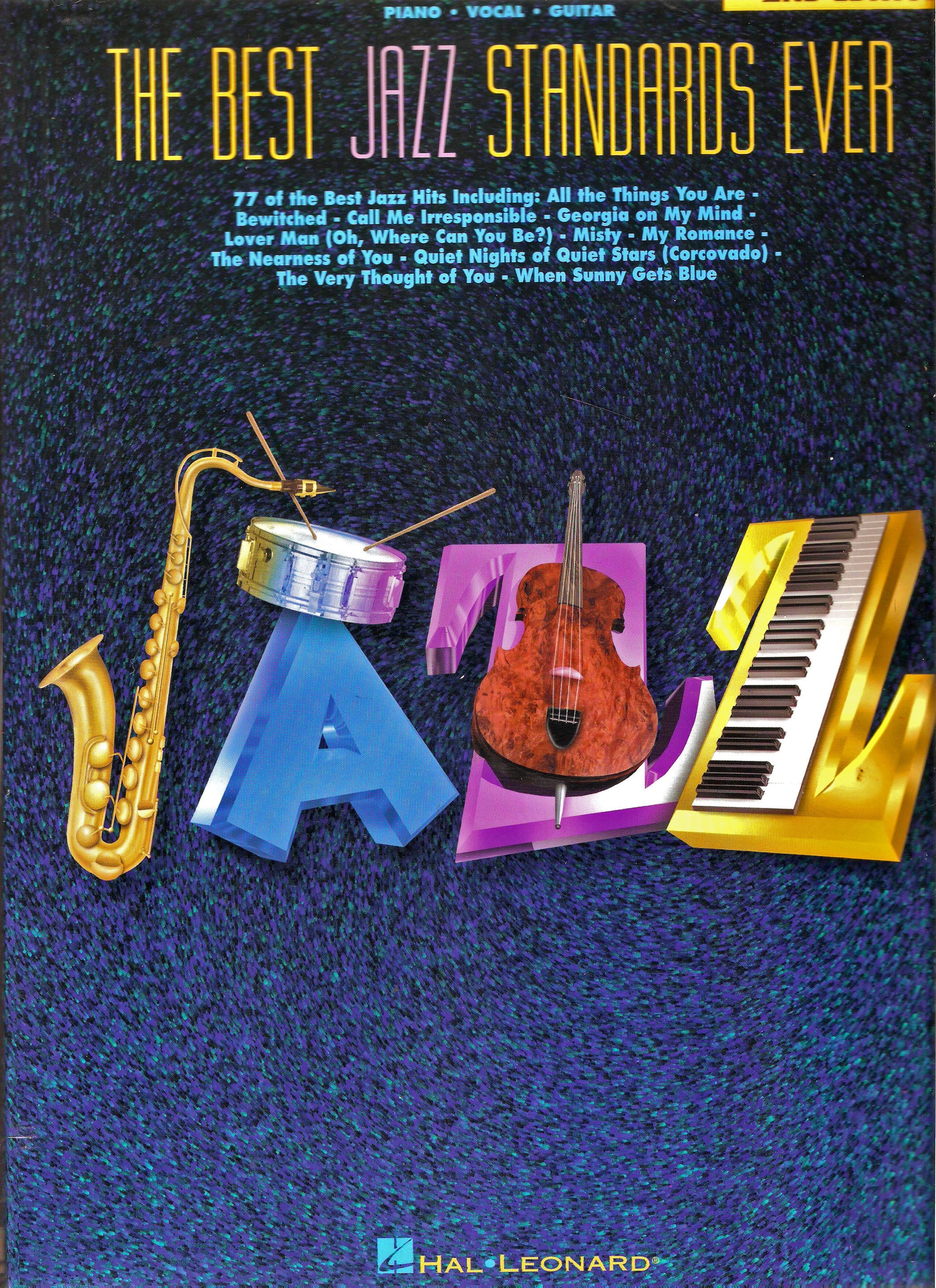 The Best Jazz Standards Ever 2nd Edition Piano-vocal-guitar