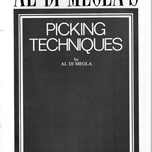 Al Di Meola&#39;s- PICKING TECHNIQUES Digital Music Sheets Book PDF Printable