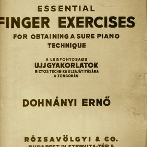 Puede incluir: Una portada de libro vintage para "Ejercicios esenciales para los dedos" de Ernst von Dohnányi. La portada es beige con texto negro y un título en negrita. El texto incluye "For Obtaining a Sure Piano Technique" y "A Legfontosabb Ujjgyakorlatok Biztos Technika Elsajátitására A Zongorán" en húngaro.
