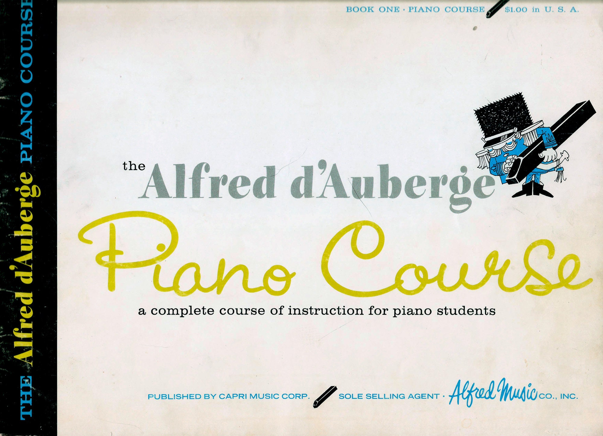 The Alfred D'auberge PIANO COURSE A Complete Course of Instruction