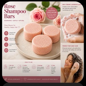 May include: Three round, pink rose shampoo bars on a beige plate. Text includes Rose Shampoo Bars, Nourishing, Gentle, Natural, Clean Beauty for Healthy, Happy Hair, Infused with Real Rose, Nourishing & Moisturizing, Sulphate & Paraben Free, Eco-Friendly & Plastic-Free.