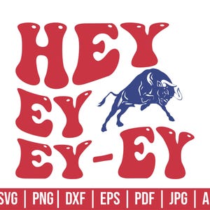 Hey Ey Ey Ey Svg, Buffalo Football Svg, Let&#39;s Go Buffalo Svg, Buffalo Svg, Game Day Svg, Gift For Her, Cut Files Cricut, Trendy Svg,Png