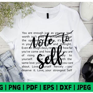 Note To Self Svg, Mental Health Png Svg, Positive Inspirational Quotes, Dear Person Behind Me Svg, Love Yourself, Gift For Her, Cut Flies