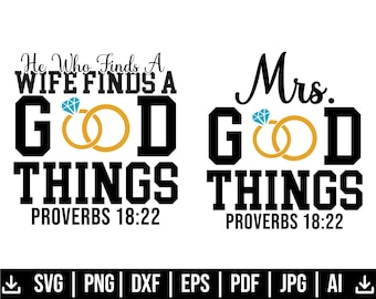 He Who Finds A Wife Finds A Good Thing Svg, Wifey Found Svg, Couple Svg, Husband And Wife Svg, Gift For Her, Cut Files Cricut, Silhouette