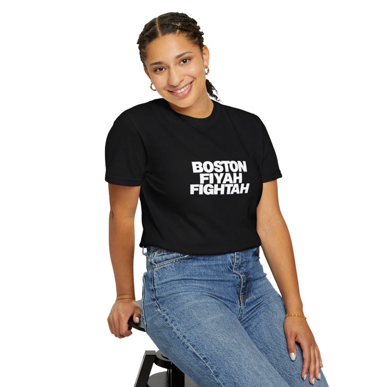 Boston Fiyah Fightah Unisex Garment-Dyed T-shirt, Firefighter Tee, Boston Accent Shirt, Male Female Firefighters, Simple Text Shirt, image 5