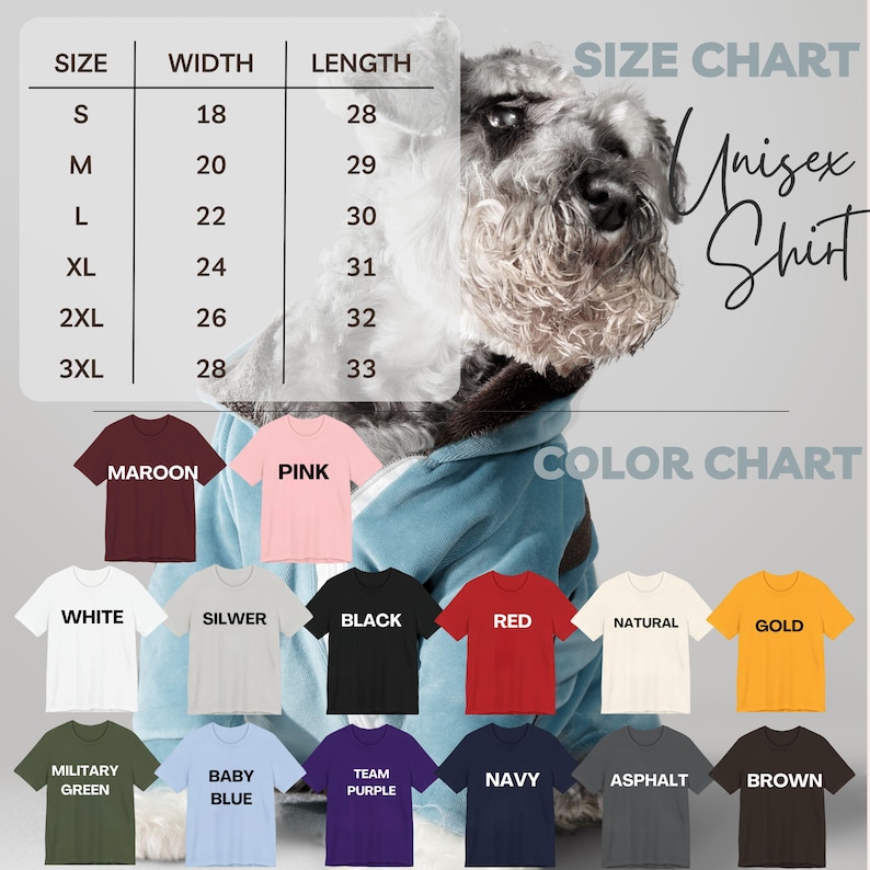 May include: Size chart for a unisex t-shirt with measurements in inches for width and length. Color chart with 12 different color options for the t-shirt: maroon, pink, white, silver, black, red, natural, gold, military green, baby blue, team purple, navy, asphalt, and brown.