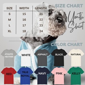 May include: Size chart for youth shirts with measurements in inches. Color chart with 10 different color options for the shirts. The image features a small dog wearing a blue shirt.