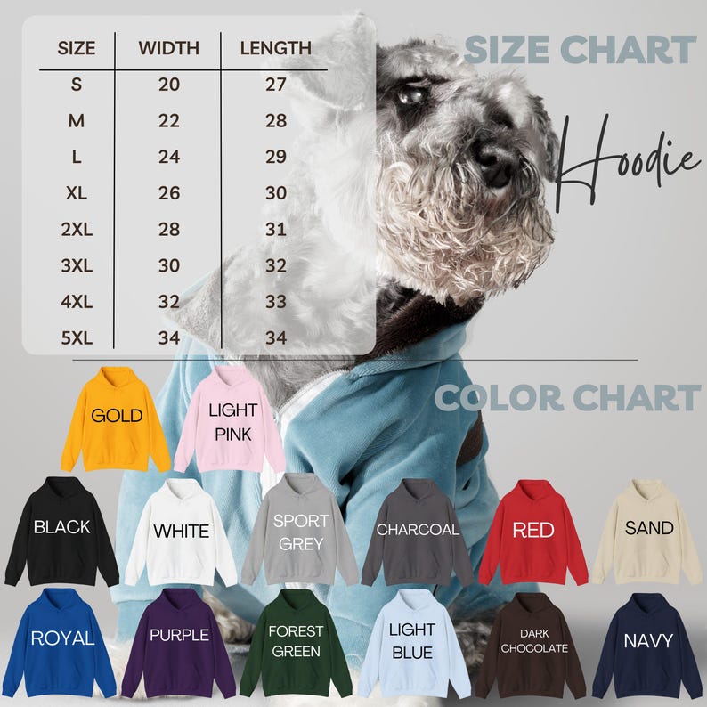 May include: Size chart for a dog hoodie with measurements in inches. Color chart showing 12 different colors for the hoodie: gold, light pink, black, white, sport grey, charcoal, red, sand, royal, purple, forest green, light blue, dark chocolate, and navy.