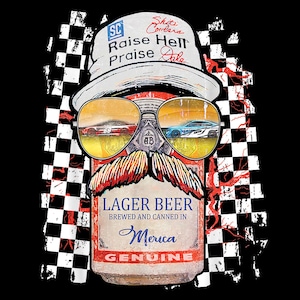 May include: A can of lager beer with a chequered background. The can has a white cap with the text "Raise Hell Praise Gale" and a pair of sunglasses with race cars reflected in the lenses. The can also has a moustache and the text "Lager Beer Brewed and Canned in Merica Genuine".
