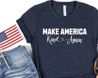 Make America Kind Again Sweatshirt, Trump 2024 T-shirt, Make America Great Again, Republican Gifts, Democrat Gifts, Political Support