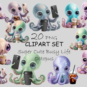 May include: A set of 20 PNG clipart images showcasing cartoon octopuses in diverse colours. Each octopus is shown with a smartphone and a drink, like coffee or iced tea. The text "Super Cute Busy Life Octopus" is also present.