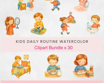 Kids Daily Routine Watercolor Clipart Bundle Planner Teaching Chart Graphics Pngs x 30 Craft Make Stickers Digital Instant Download