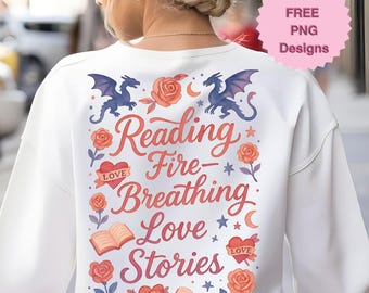 Romantasy Bookish Zitat Png Lese Feuer Liebe Geschichten Fantasy Leser Drache Fae Ritter Buchliebhaber Aquarell Sublimation Design