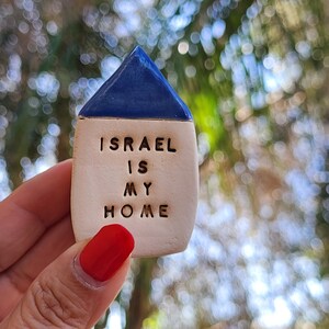 Israel is my home Stand with Israel Israel is my heart Miniature house Made in Israel Israel art Israel support image 1