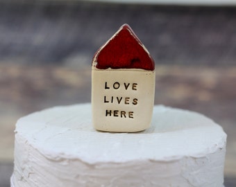 Miniature Love lives here house Ceramic house Little love house Rustic house