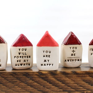 You are my home, Personalized gift Miniature houses, Ceramic houses, Sayings gifts, Word gifts, Inspirational gifts Engagement gift image 5